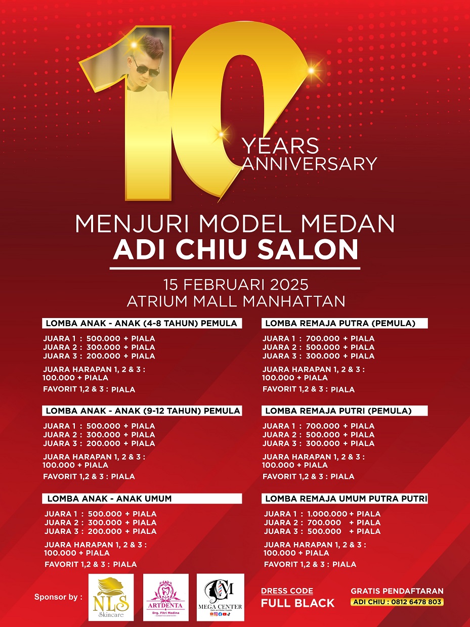 10 Years Anniversary Menjuri Model Medan Adi Chiu Salon